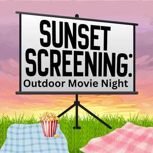 Sunset Screening: Outdoor Movie Night